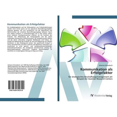 Kommunikation als Erfolgsfaktor, Taschenbuch von Johanna Schwabach, AV Akademikerverlag, 978-3-639-79272-0
