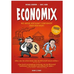 Economix, Comics + Manga von Dan E. Burr, Michael Goodwin