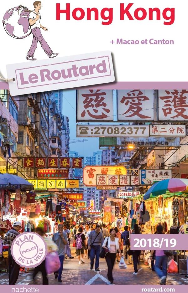Guide du Routard - Hong Kong & Macao 2018/19   Hachette
