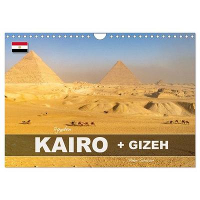 Ägypten - Kairo + Gizeh (Wandkalender 2027 DIN A4 quer), CALVENDO Monatskalender