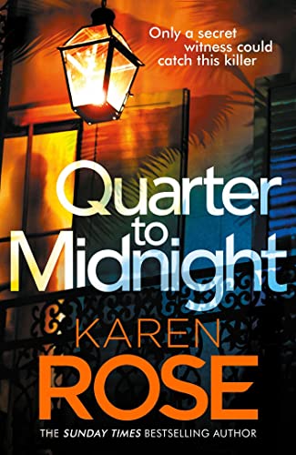 Karen Rose - Quarter to Midnight: the thrilling first book in a brand new series from the bestselling author - Preis vom 09.10.2026 07:28:09 h