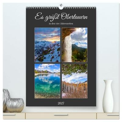 Es grüßt Obertauern (hochwertiger Premium Wandkalender 2027 DIN A2 hoch), Kunstdruck in Hochglanz