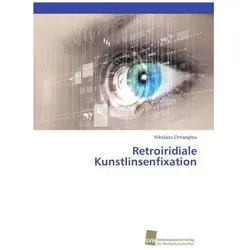 Retroiridiale Kunstlinsenfixation, Ratgeber von Nikolaos Chrisoglou