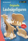 Elke Rauschenbach - Originelle Laubsägefiguren - Preis vom 01.10.2026 17:08:56 h