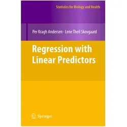 Regression with Linear Predictors, Fachbücher von Lene Theil Skovgaard, Per Kragh Andersen
