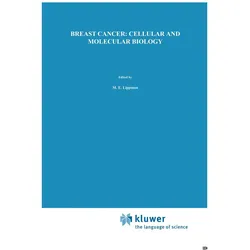 Breast Cancer: Cellular and Molecular Biology, Fachbücher von Robert B. Dickson, Marc E. Lippman