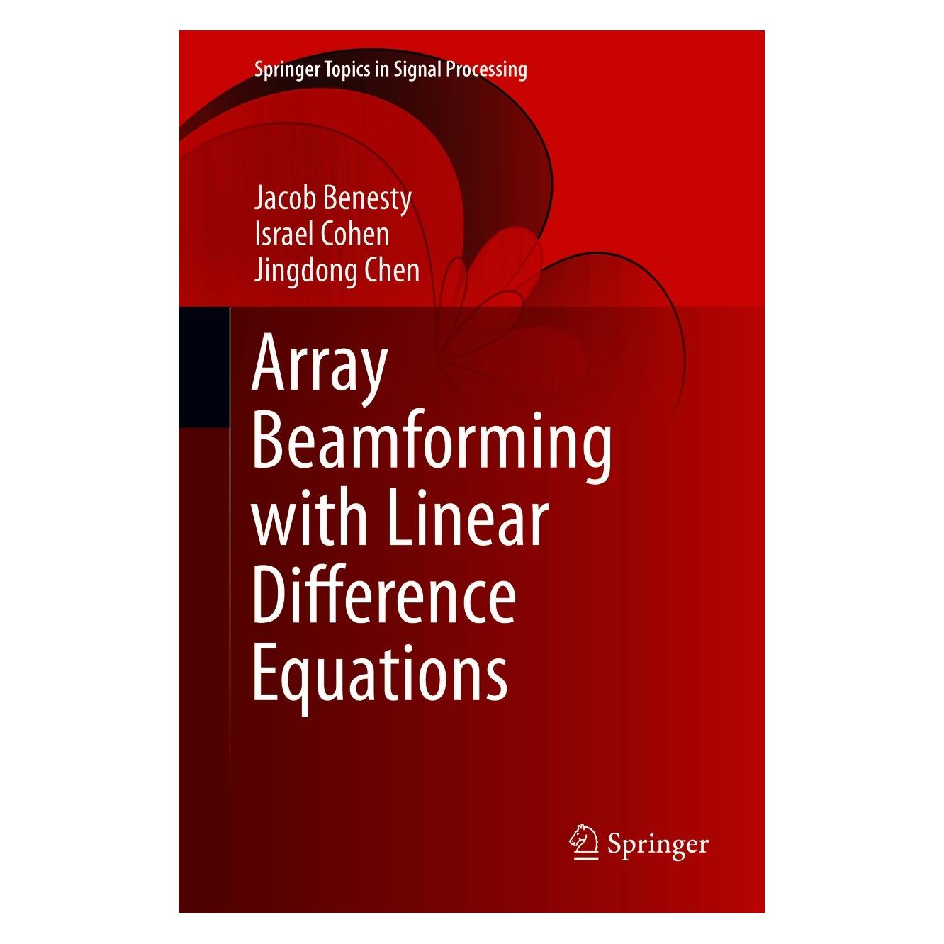 Springer Benesty:Array Beamforming with Linear D (Englisch, Hardcover, Israel Cohen, Jacob Benesty, Jingdong Chen) (9783030682729)