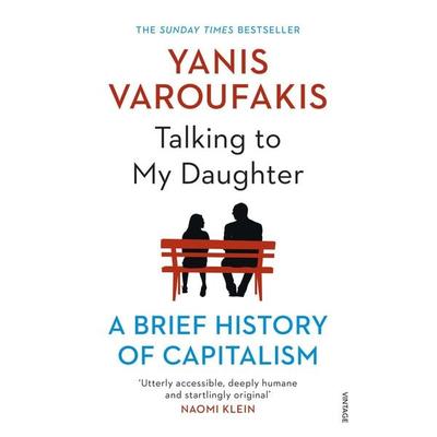 Talking to My Daughter, Taschenbuch von Yanis Varoufakis, Vermilion, 978-1-78470-575-6