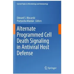 Alternate Programmed Cell Death Signali, Fachbücher von S Mocarski, Mandal, Edward