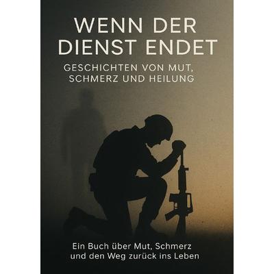 Wenn der Dienst endet, Taschenbuch von Dominic Rölke, Epubli, 978-3-565-08868-3