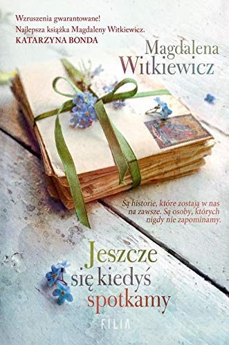 Magdalena Witkiewicz - Jeszcze się kiedyś spotkamy - Preis vom 15.10.2026 23:06:25 h
