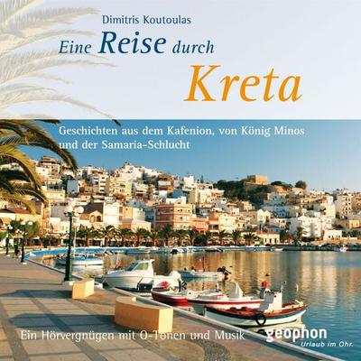 Eine Reise durch Kreta - Dimitris Koutoulas, Audio, 4056198063071