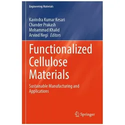Functionalized Cellulose Materials, Fachbücher von Arvind Negi, Kavindra Kumar Kesari, Mohammad Khalid, Chander Prakash
