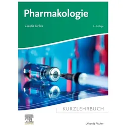 Kurzlehrbuch Pharmakologie, Fachbücher von Claudia Dellas