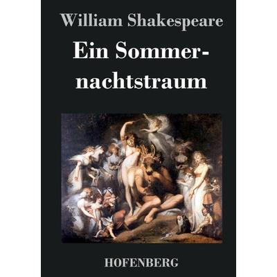 Ein Sommernachtstraum, Gebundene Ausgabe von William Shakespeare, Bod, 978-3-8430-2113-5