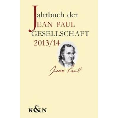 Jahrbuch der Jean Paul Gesellschaft, Gebundene Ausgabe von , Königshausen u. Neumann, 978-3-8260-5493-8