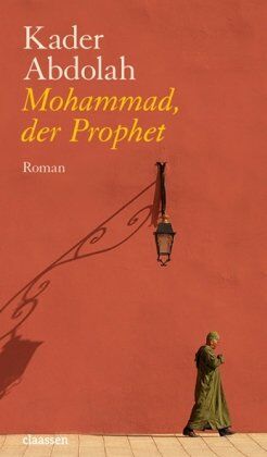Kader Abdolah - Mohammad, der Prophet - Preis vom 10.10.2026 11:48:34 h