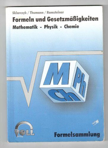 Uwe Sklarczyk - Formelsammlung Mathematik, Physik, Chemie - Preis vom 11.10.2026 03:10:56 h