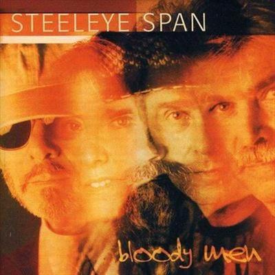 Bloody Men - Steeleye Span, CD
