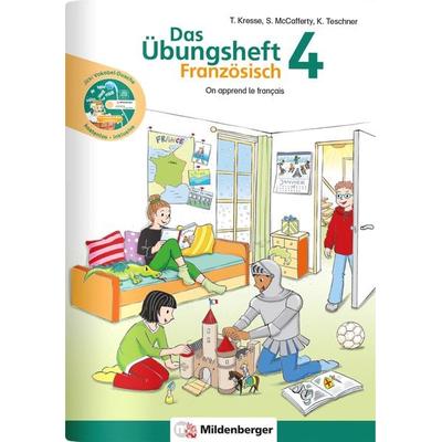 Das Übungsheft Französisch 4, Geheftet von Katrin Teschner, Mildenberger Verlag GmbH, 978-3-619-19421-6
