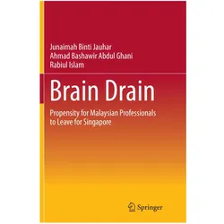 Brain Drain, Fachbücher von Junaimah Binti Jauhar, Rabiul Islam, Ahmad Bashawir Abdul Ghani