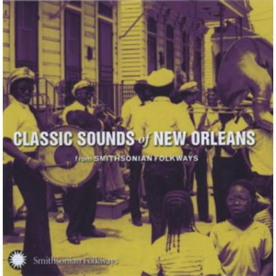 Classic Sounds of New Orleans from Smithsonian Fol - , CD