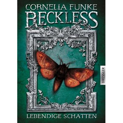 Lebendige Schatten / Reckless Bd. 2, Gebundene Ausgabe von Cornelia Funke, Dressler