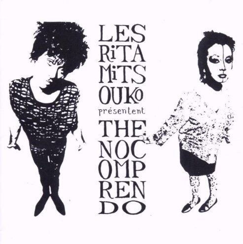 Les Rita Mitsouko - No Comprendo - Preis vom 13.10.2026 11:25:28 h