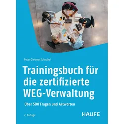 Trainingsbuch für die zertifizierte WEG-Verwaltung, Ratgeber von Peter-Dietmar Schnabel