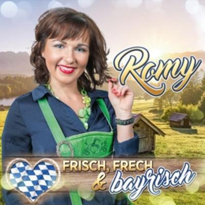Frisch,echt & bayrisch - Romy, CD