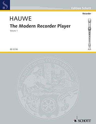 Hauwe, Walter van - The Modern Recorder Player: Vol. 1. Alt-Blockflöte. (Edition Schott) - Preis vom 12.10.2026 11:37:12 h
