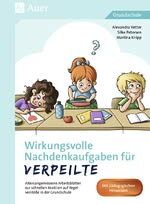 Alexandra Vetter - Wirkungsvolle Nachdenkaufgaben für Verpeilte: Altersangemessene Arbeitsblätter zur schnellen Reaktion auf Regelverstöße in der Grundschule (1. bis 4. Klasse) - Preis vom 09.10.2026 07:28:09 h