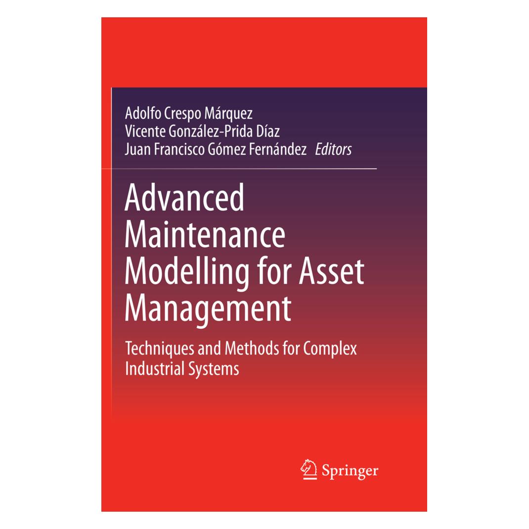 Springer Advanced Maintenance Modelling for Asset Management (Englisch, Softcover, Adolfo Crespo Márquez, Juan Francisco Gómez Fernández, Vicente González-Prida Díaz) (56008855)