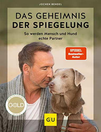 Jochen Bendel - Das Geheimnis der Spiegelung: So werden Mensch und Hund echte Partner (GU Tier Spezial) - Preis vom 04.10.2026 03:51:26 h