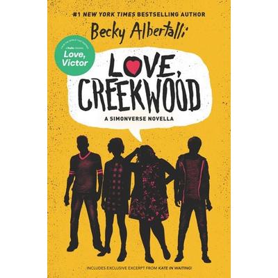 Love, Creekwood, Gebundene Ausgabe von Becky Albertalli, HarperCollins US