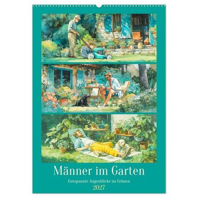 Männer im Garten. Entspannte Augenblicke im Grünen (Wandkalender 2027 DIN A2 hoch), CALVENDO Monatskalender