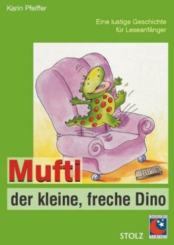 Karin Pfeiffer - Mufti, der kleine freche Dinosaurier - Preis vom 14.10.2026 23:07:16 h