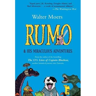 Rumo and His Miraculous Adventures, Taschenbuch von Walter Moers, Overlook Press, 978-1-58567-936-2