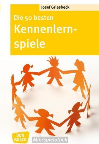 Josef Griesbeck - Die 50 besten Kennenlernspiele - Don Bosco-MiniSpielothek - Preis vom 17.10.2026 19:25:27 h