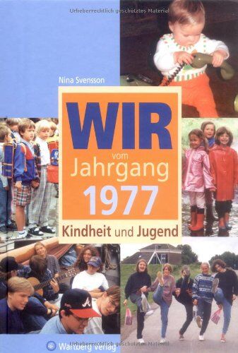 Nina Svensson - Wir vom Jahrgang 1977 - Kindheit und Jugend - Preis vom 18.10.2026 19:22:15 h