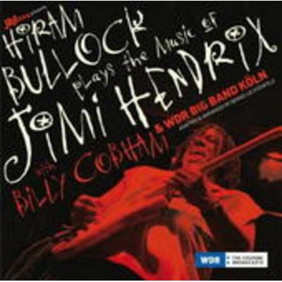 Plays The Music Of Jimi Hendrix - Hiram Bullock & WDR Big Band Köln, CD