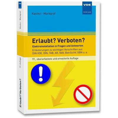 Erlaubt? Verboten?, Taschenbuch von Ismail Kasikci,Udo Markgraf, Vde Verlag, 978-3-8007-5368-0