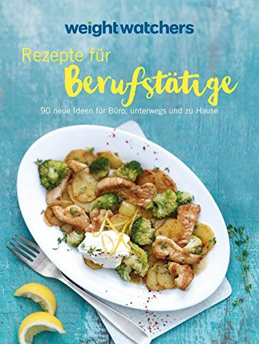 Weight Watchers Deutschland - Rezepte für Berufstätige: 90 neue Ideen zum neuen Feel Good Programm von Weight Watchers für Büro, unterwegs und zu Hause. Jetzt mit der neuen SmartPoints-Formel - Preis vom 10.10.2026 11:48:34 h