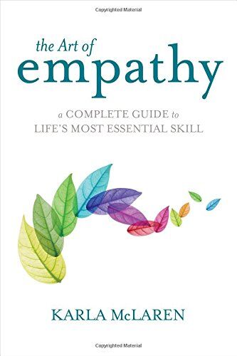Karla Mclaren - The Art of Empathy: A Complete Guide to Life's Most Essential Skill - Preis vom 09.10.2026 07:28:09 h