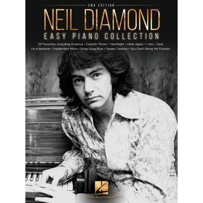 The Neil Diamond Collection 2nd Edition 25 Classic Songs for Piano, Vocal and Guitar Chords Easy Piano Arrangements for Beginners Perfect Gift for