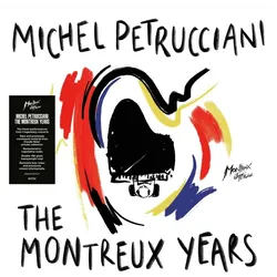 BMG Rights Management, Schallplatten, Michel Petrucciani:The Montreux Years (Michel Petrucciani)