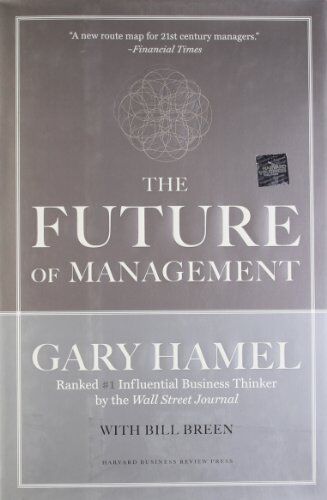 Gary Hamel - The Future of Management - Preis vom 09.10.2026 07:28:09 h