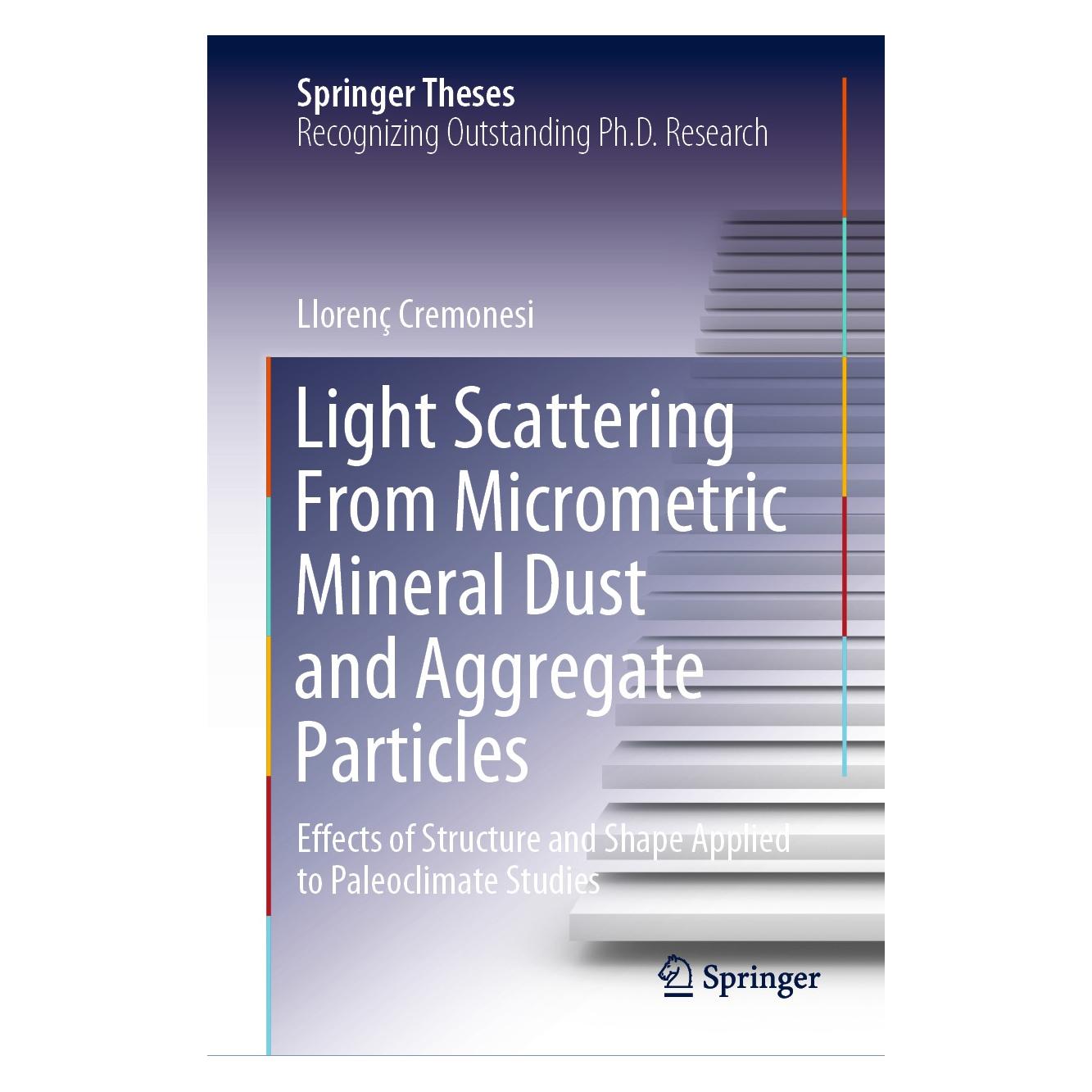 Springer Light Scattering From Micrometric Mineral Dust and Aggregate Particles (Englisch, Hardcover, Llorenç Cremonesi) (9783030567866)