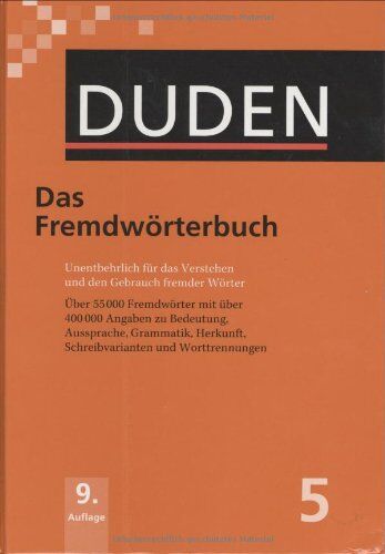 Dudenredaktion - Der Duden in 12 Bänden. Das Standardwerk zur deutschen Sprache: Duden 05. Das Fremdwörterbuch: Unentbehrlich für das Verstehen und den Gebrauch ... Schreibvarianten und Worttrennungen: Band 5 - Preis vom 15.10.2026 23:06:25 h