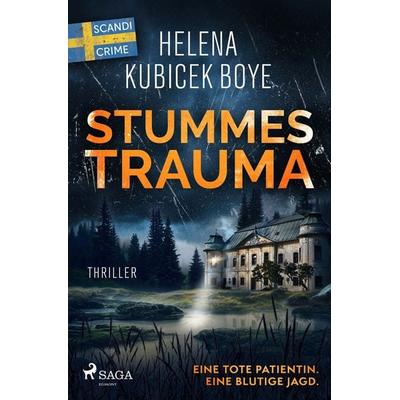 Stummes Trauma, Taschenbuch von Helena Kubicek-Boye, Saga Egmont Bücher, 978-3-9875007-5-6